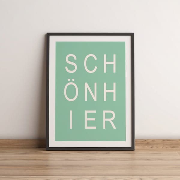 Poster SCHÖN HIER Spruch | verschiedene Farben