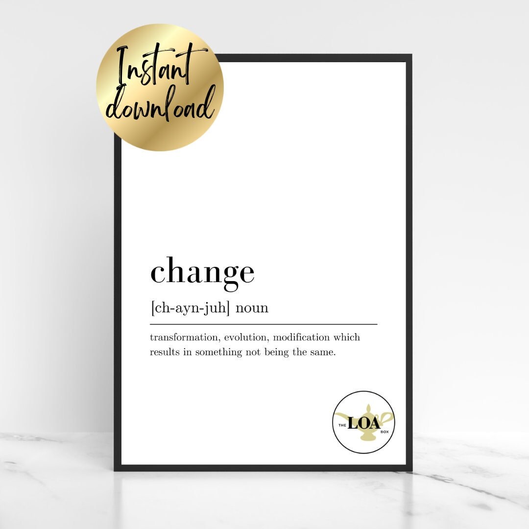 Change Definition Print, Motivational Wall Art (digital Download) - Etsy
