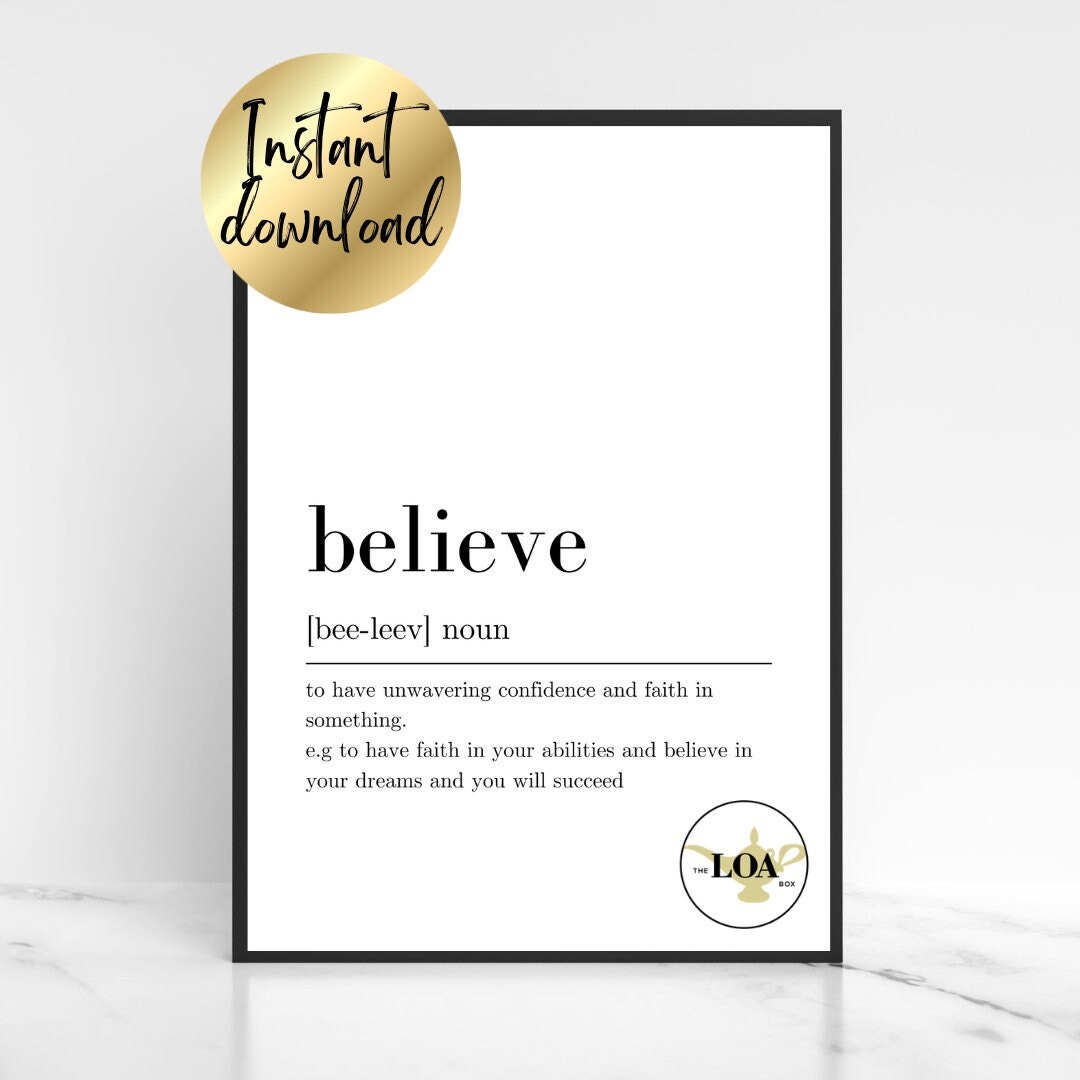 Believe Definition Print Digital Download Motivational Poster Believe Definition Print Digital Download Motivational Poster
