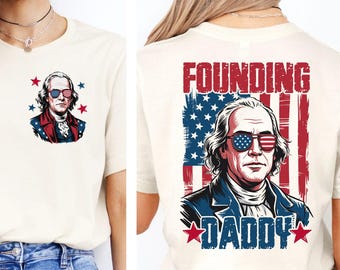 Men's Funny 4th of July Founding daddy George Washington T-shirt Patriotic USA Flag independence day Tee Shirt