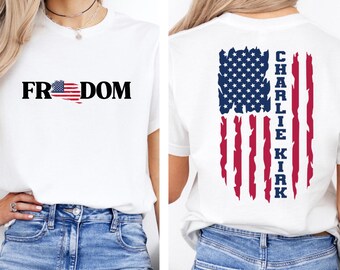Charlie Kirk Freedom 2 Sided Shirt, Conservative Gift, Patriotic Tee, Charlie Kirk T shirt, Justice For Charlie Kirk, Freedom Shirt