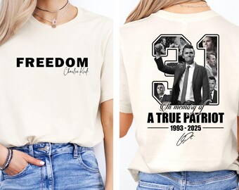 Justice for charlie kirk, Freedom Signature Tribute 327 , Thank You Charlie 31, True Patriot Commemorative Pullover