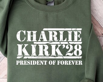 2028 Charlie Kirk for President of Forever Sweatshirt, Charlie Kirk Freedom Shirt, Patriotic Justice For Charlie Kirk, Freedom Shirt