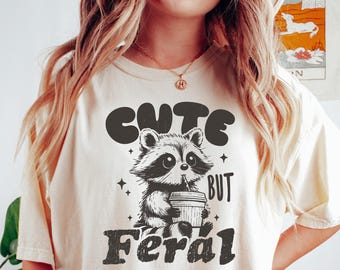 Cute But Feral Shirtt, Kids Funny Raccoon Tee, Funny Raccoon Shirt, Toddler Shirt, Raccoon Shirt, Feral Kids Shirt, Funny Meme Shirt