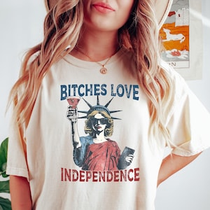 Bitches Love Independence Funny 4th of July T-Shirt, Love Independence, Trendy 4th Of July, Patriotic Shirt, Girly 4th of July Shirt