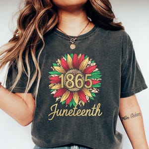 Juneteenth Sunflower Shirt, Juneteenth 1865 T-Shirt, 1865 Tee, African American Tee Gift, Black Queen Shirt, Black Lives Matter Tee