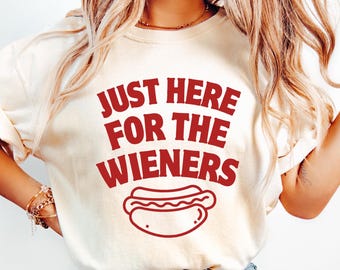 4th of July Just Here For The Wieners T Shirt, Funny Hot Dog Shirt, Independence Day T Shirt, Retro America Patriotic Weenies Shirt