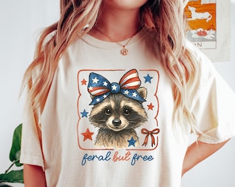 Red White And Feral Shirt,Funny Raccoon Shirt,Funny 4th of July Shirt,American Feral Girl Summer Meme Shirt,Patriotic Independence Day Gift