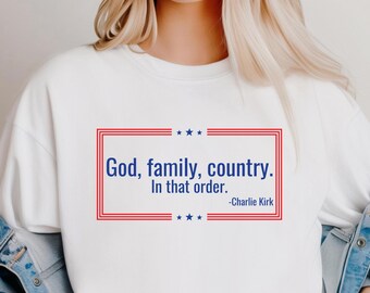 God Family Country Shirt Charlie Kirk Remembrance Tee Christian Conservative Patriotic Faith Shirt USA Freedom Gift for Believers Supporters