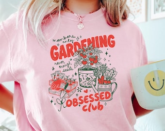 Gardening Obsessed Club Comfort Shirt, Potted Plant Graphic Tee, Garden Humor Shirt, Preppy Doodle Plant Lover Tee