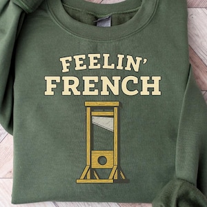 Feelin French Guillotine Shirt, Anti Capitalism Social Justice Liberal Leftist Revolution Tee, Eat The Rich,Expect Resistance