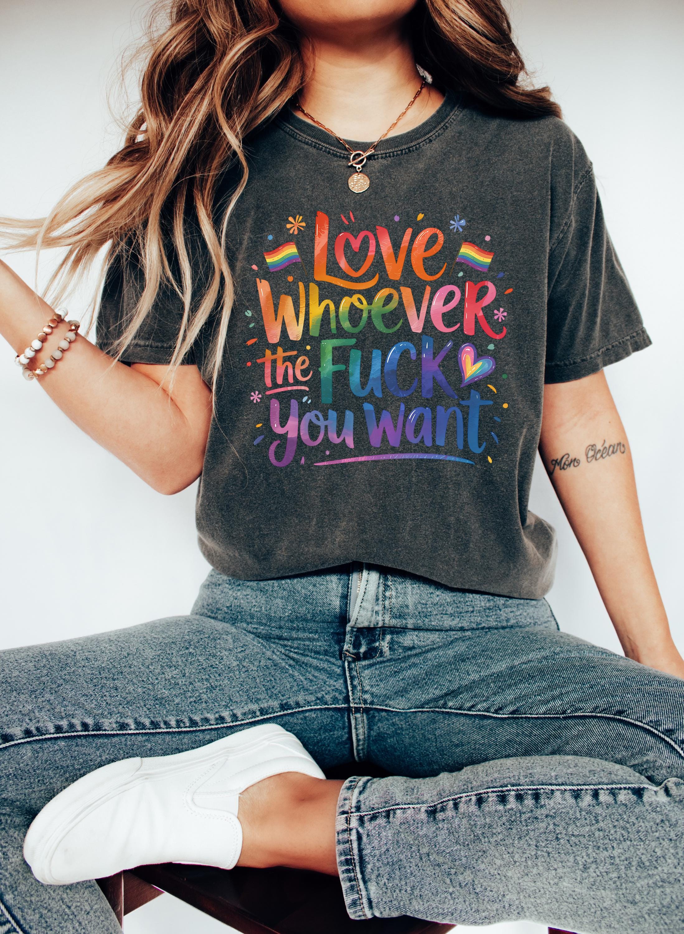 Love Whoever the Fuck You Want Shirt, LGBQT Shirt, Pride Month