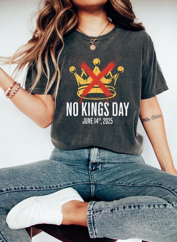No Kings Day June 14th Protest Shirt, Anti-Trump Tee, Protest Shirt, Protest Gift for Anti-MAGA, Patriotic Tee, Liberal Political Shirt