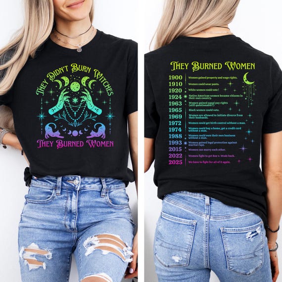 They Didn't Burn Witches They Burned Women Shirt, Witchy Feminist Shirt, Boho Girl Power Tshirt, Feminist Historical Tee,Bury Patriarchy Tee