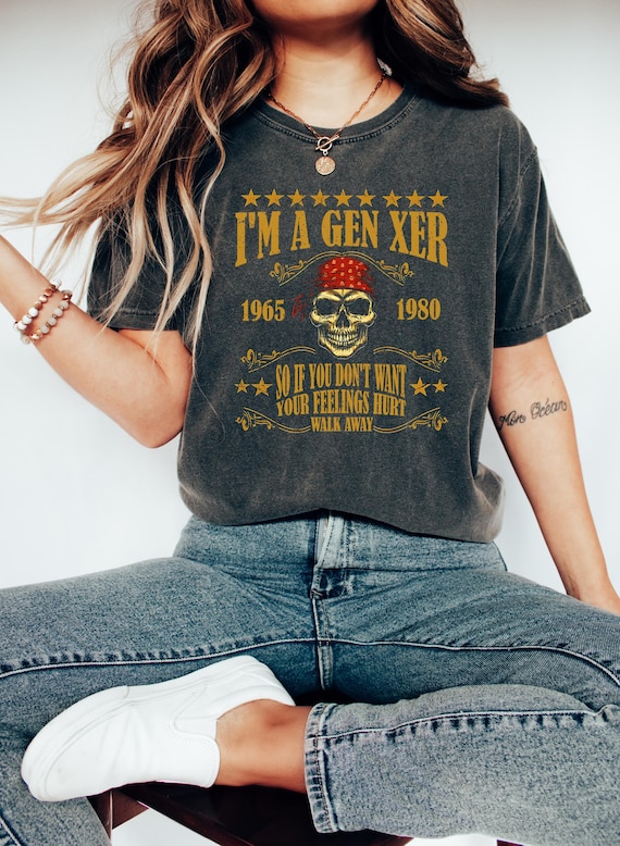 Gen X Shirt, Generation X Shirt, Gen X Sarcastic Shirt, 1980 Birthday Gift, Gen X, Trendy shirts, Nostalgia Shirt, X Generation Gift