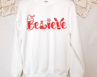 Believe Sweatshirt, Believe in Magic top, Santa Reindeer hoodie, Snowflake sweatshirt, Funny Christmas Gift,Christmas Matching Sweatshirt,