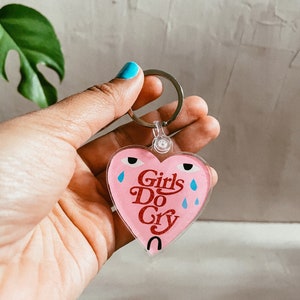 girls do cry keychain | pretty keychain | acrylic keychain | house keys  | car keys| aesthetic keychains