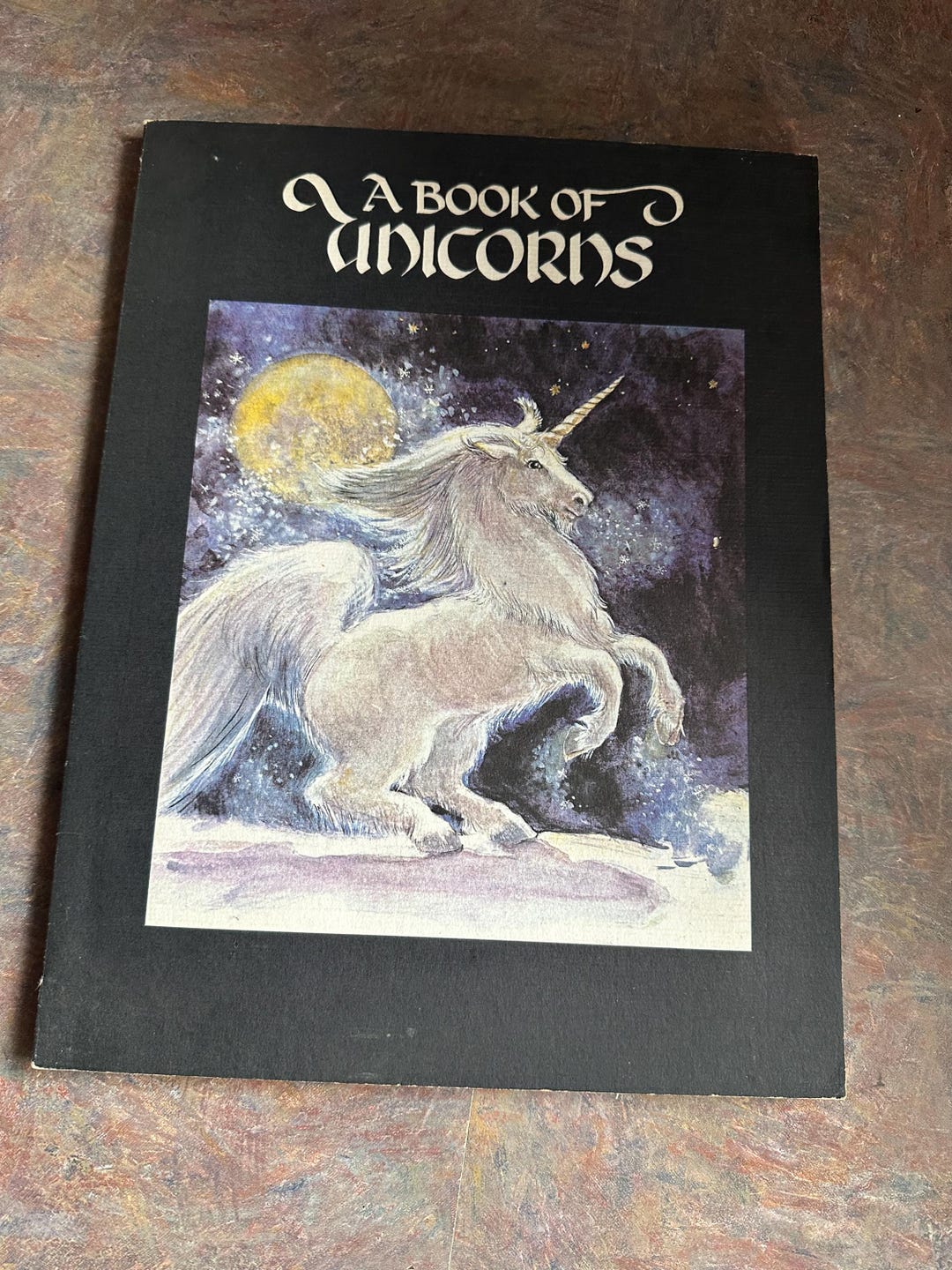 A Book of Unicorns A Star & Elephant Book From the Green Tiger Press ...