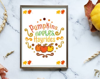 Pumpkin Wall Art/Pumpkins Apples Hayrides Printable Décor/ Seasonal Wall Art/Five Different Size Options