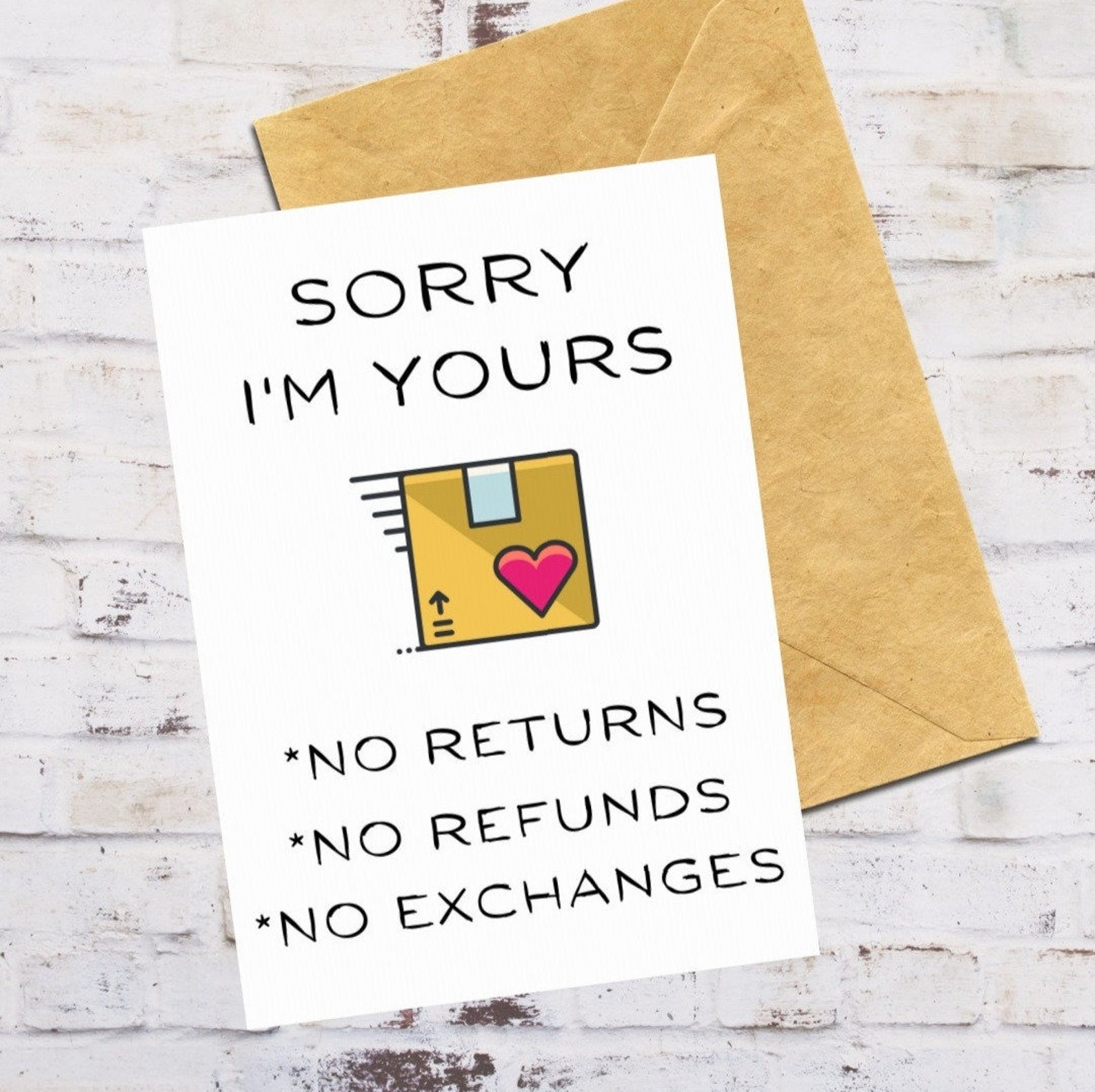 Sorry I'm Yours No Refunds No Exchanges No Returns Etsy