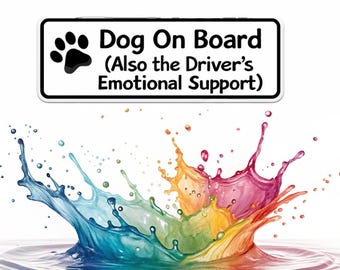 Dog On Board Car Magnet Sticker - Emotional Support Animal Driving Safety Sign Gift