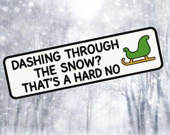 Dashing Through Snow Funny Christmas Car Magnet Sticker 20x6cm Driving Instructor Gift ADI PDI Xmas Festive Holiday Decor