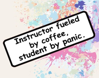 Funny Student Driver Bumper Magnet | Instructor Gift | Car Sign Magnetic Novelty Joke Humor Learning Decal