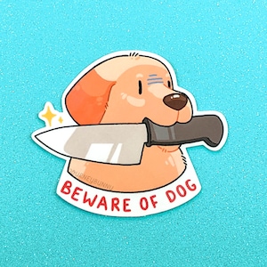 Beware of Dog Vinyl Sticker / Waterproof / UV Resistant / Decal