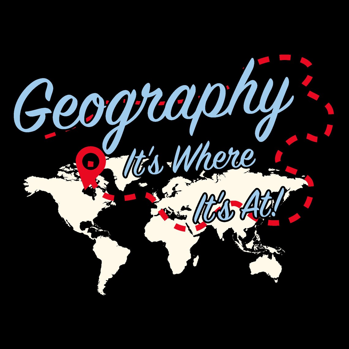 Geography is Where It's At T Shirt Teacher Dad Jokes Etsy
