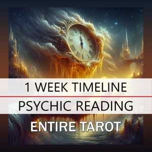 Chronologie d'une semaine Lectures psychiques, Avenir, Carrière, Amour, Vie