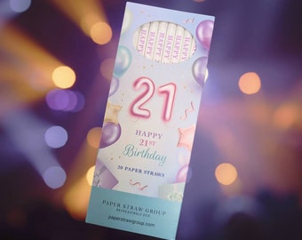 Happy 21st Birthday Straws  -  Box of 20 paper straws