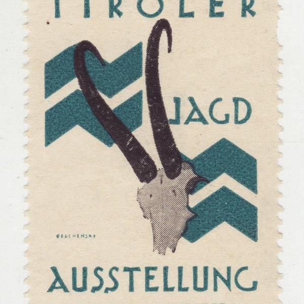 Poster Stamp - Tyrolean Hunting Exhibition, Innsbruck 1926. Tiroler Jagd Ausstellung. Austria.
