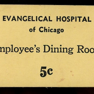 Vintage Evangelical Hospital of Chicago Employee Dining Room Card.