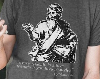 Phytagoras Love Triangles Tshirt, Triangular Romance, Pythagorean Theorem, Geometry Joke Unisex T-Shirt