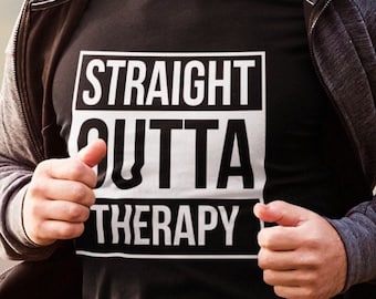 Straight Outta Therapy Tshirt, Mental Health Shirt, Psychologist Shirt, Anxiety Shirt, Aesthetic Unisex T-Shirt