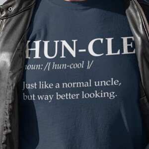 Huncle Definition T-Shirt, Funny Uncle Gift, Family Cool Uncles Unisex T-Shirt