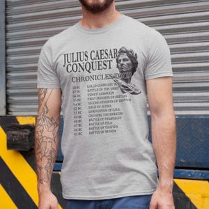Julius Caesar Conquest Chronicles Tour Tshirt, Roman Emperor Gift, Ancient Rome History Apparel Unisex T-Shirt