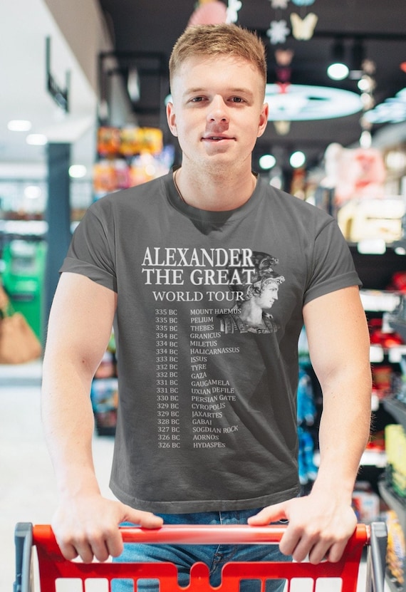 Ancient History Shirt - Alexander The Great World Tour Ancient History Shirt - Alexander The Great World Tour