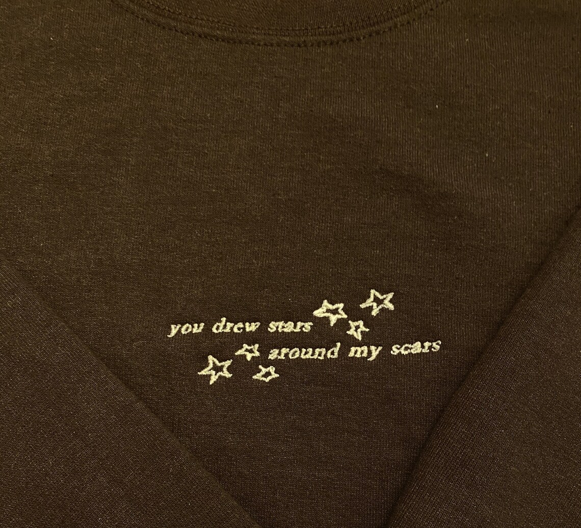 You drew stars around my scars crew neck Etsy