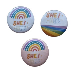 SHE/HER BUTTON, Pronoun Button, She/Her, Pride Gift