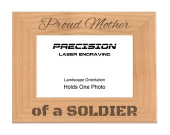 Military Gifts Proud Mother of a Soldier Engraved Natural Wood Picture Frame, 4x6 5x7 8x10, Veterans Day, Christmas Present