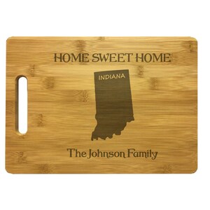 Indiana Cutting Board, Personalized Home Sweet Home with Custom Text Engraved Cutting Board, Bamboo or Maple, Housewarming Gift