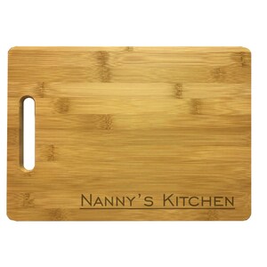 Nanny Cutting Board, Nanny&#39;s Kitchen Engraved Natural Wood Cutting Board, Bamboo or Maple Wood, Mothers Day Gift for Grandma