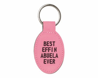 Funny Grandma Gifts Best Effin Abuela Ever Engraved Leatherette Keychain for Women Oval Key Tag Ring Holder Birthday Christmas Present