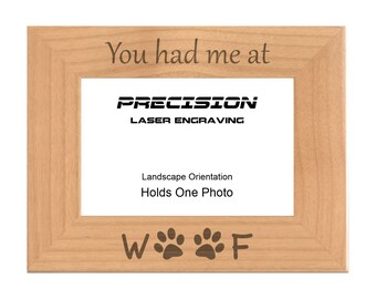 Pet Picture Frame You had me at Woof Paw Prints Engraved Natural Wood 4x6 5x7 8x10, Dog Pet Owner Gift