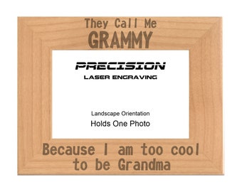 Gift for Grammy They Call Me Grammy Too cool for Grandma Engraved Natural Wood Picture Frame 4x6 5x7 8x10, Mothers Day, Christmas Present