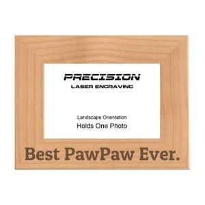 Paw Paw Picture Frame, Best PawPaw Ever Engraved Natural Wood Photo Frame, 4x6 5x7 8x10, Fathers Day Gift for Grandpa