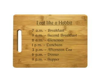Nerdy Cutting Boards, I Eat Like a Hobbit Meal Times Engraved Natural Wood Cutting Board, Bamboo or Maple Wood, Kitchen Decor