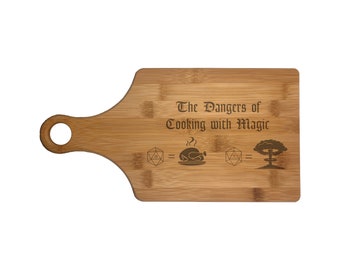 D&D Roleplaying Engraved Cutting Board Paddle Shaped - Dangers of Cooking with Magic - Wood - Dungeons Dragons, Cooking Gift