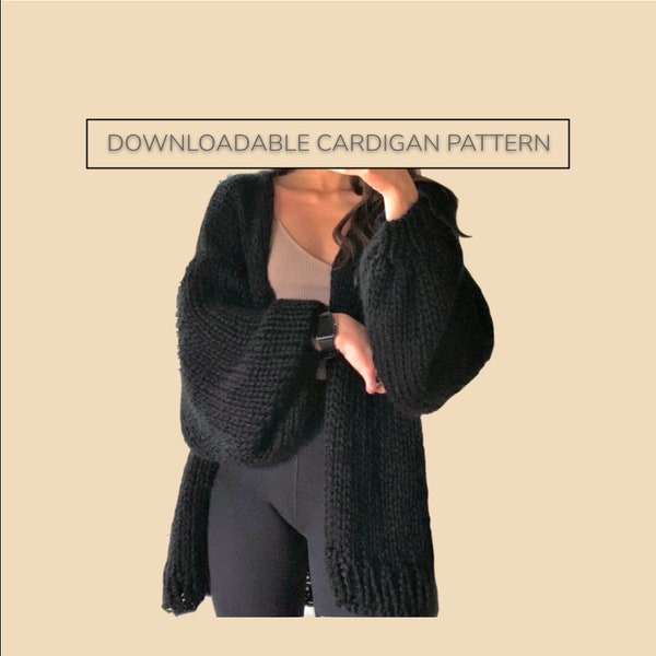 PATTERN | Sydria Slouchy Knit Cardigan | Beginner Friendly | Oversized Cardigan Pattern | Chunky Knit Cardigan